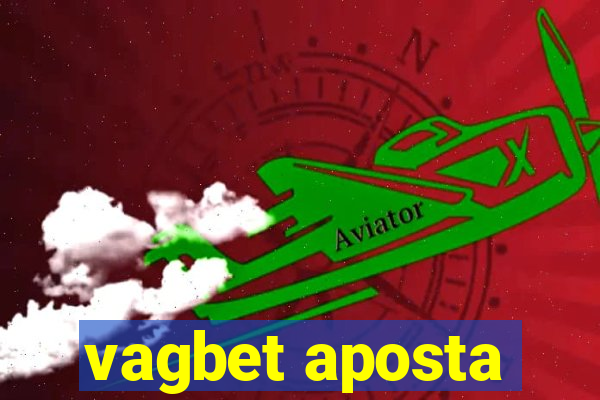 vagbet aposta